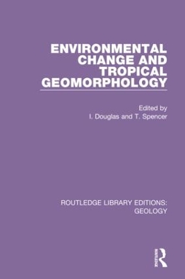 Environmental Change and Tropical Geomorphology book