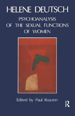 The Psychoanalysis of Sexual Functions of Women book