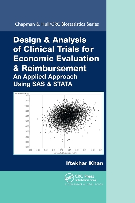 Design & Analysis of Clinical Trials for Economic Evaluation & Reimbursement: An Applied Approach Using SAS & STATA book