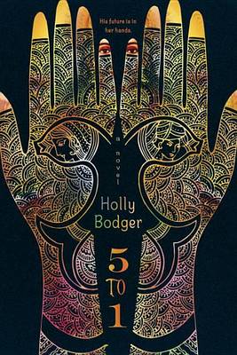 5 to 1 by Holly Bodger