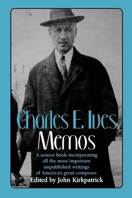 Charles E. Ives by Charles Ives