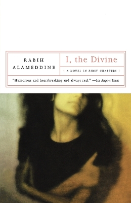 I, The Divine by Rabih Alameddine