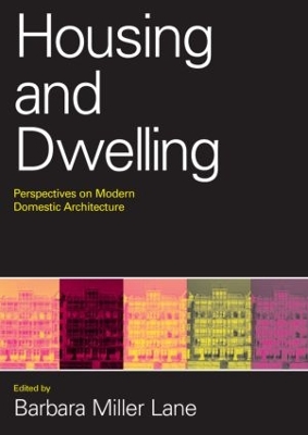 Housing and Dwelling by Barbara Miller Lane