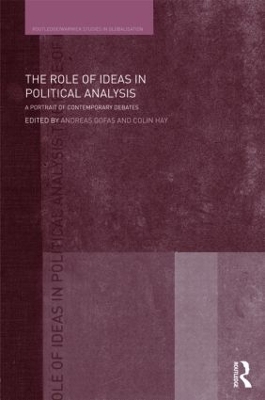 The Role of Ideas in Political Analysis: A Portrait of Contemporary Debates book