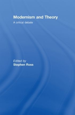 Modernism and Theory by Stephen Ross