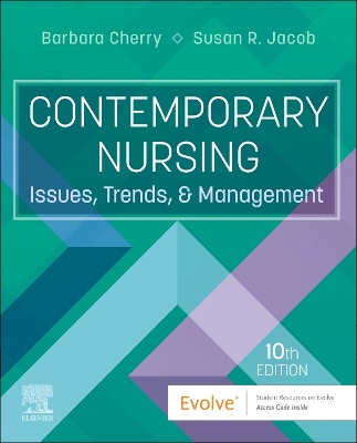 Contemporary Nursing: Issues, Trends, & Management by Barbara Cherry