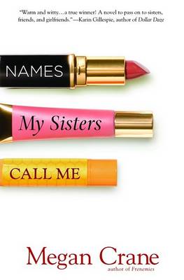 Names My Sisters Call Me book