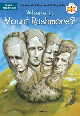 Where Is Mount Rushmore? book