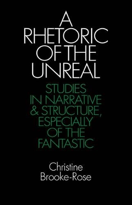 Rhetoric of the Unreal book