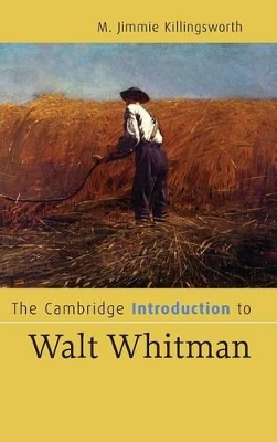 The Cambridge Introduction to Walt Whitman by M. Jimmie Killingsworth