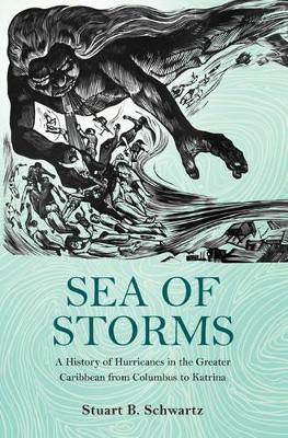 Sea of Storms by Stuart B. Schwartz