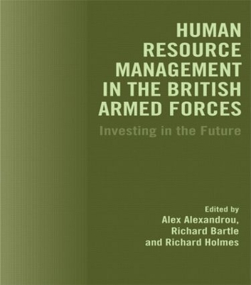 Human Resource Management in the British Armed Forces: Investing in the Future book