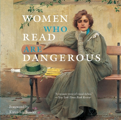 Women Who Read Are Dangerous book