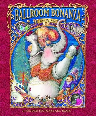 Ballroom Bonanza (Hardback Edition) by Nina Rycroft