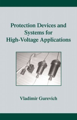 Protection Devices and Systems for High-Voltage Applications book