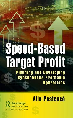 Speed-Based Target Profit: Planning and Developing Synchronous Profitable Operations book