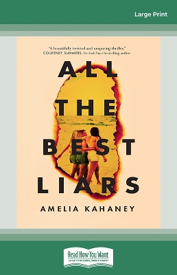 All the Best Liars by Amelia Kahaney