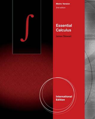 Essential Calculus, International Metric Edition by James Stewart