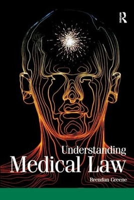 Understanding Medical Law by Brendan Greene