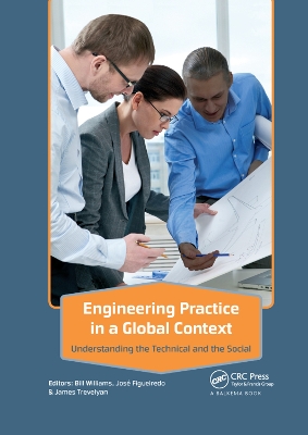 Engineering Practice in a Global Context: Understanding the Technical and the Social book