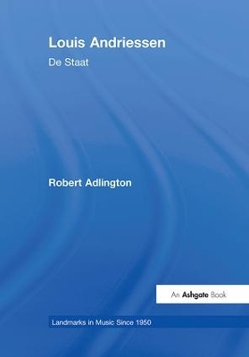 Louis Andriessen: De Staat book