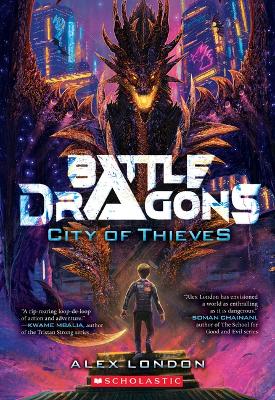 City of Thieves (Battle Dragons #1) book