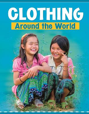 Clothing Around the World by Mary Meinking