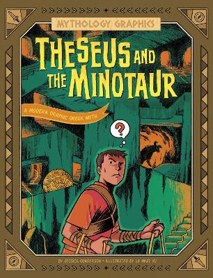 Theseus and the Minotaur: A Modern Graphic Greek Myth book