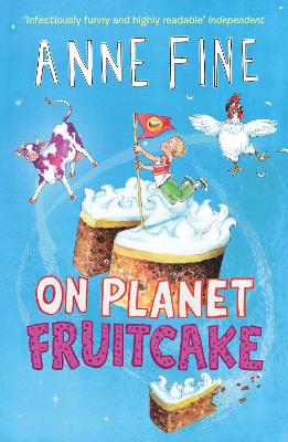 On Planet Fruitcake by Anne Fine