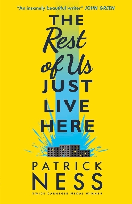 Rest of Us Just Live Here by Patrick Ness