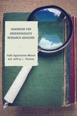 Handbook for Undergraduate Research Advisors book
