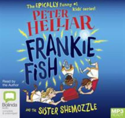 Frankie Fish and the Sister Shemozzle book