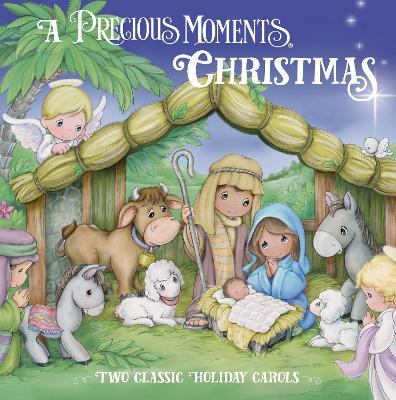 A Precious Moments Christmas: Two Classic Holiday Carols book