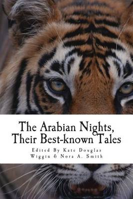 Arabian Nights, Their Best-Known Tales by Kate Douglas Wiggin