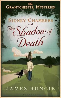 Sidney Chambers and the Shadow of Death: Grantchester Mysteries 1 book