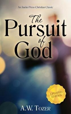 The Pursuit of God (Updated) (Updated) (Updated) book