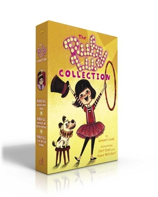 The Ruby Lu Collection (Boxed Set): Ruby Lu, Brave and True; Ruby Lu, Empress of Everything; Ruby Lu, Star of the Show by Lenore Look
