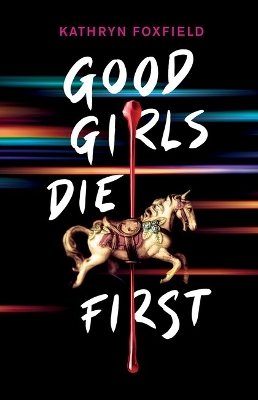 Good Girls Die First book