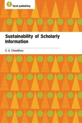 Sustainability of Scholarly Information by G. G. Chowdhury