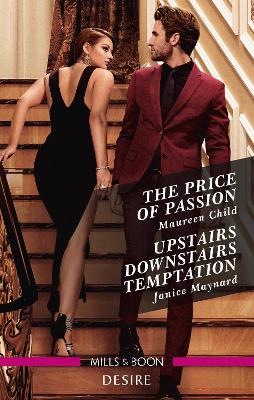 The Price of Passion/Upstairs Downstairs Temptation by Maureen Child