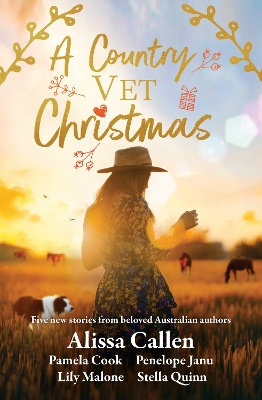 A Country Vet Christmas: Five New Stories From Beloved Australian Authors book
