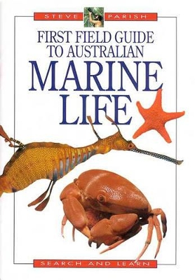 First Field Guide to Australian Marine Life book