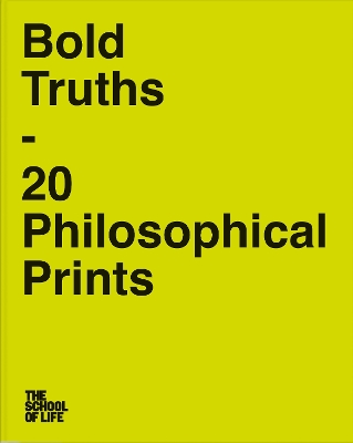 Bold Truths: 20 Philosophical Prints book