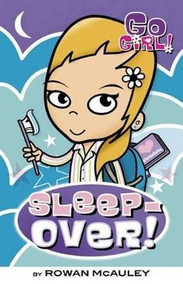 Sleep-over! by Rowan McAuley