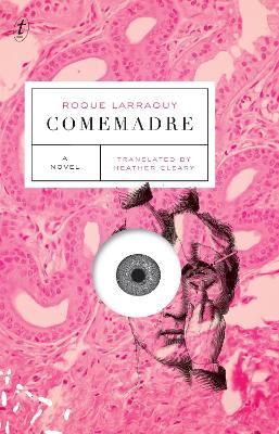Comemadre by Roque Larraquy