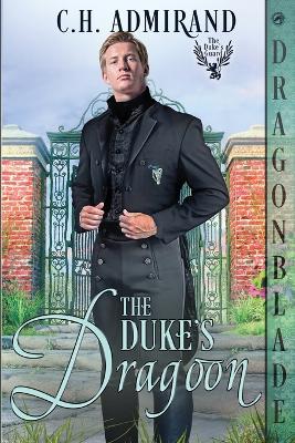 The Duke's Dragoon book