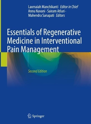 Essentials of Regenerative Medicine in Interventional Pain Management book