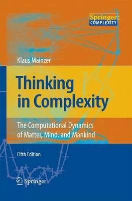 Thinking in Complexity by Klaus Mainzer