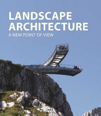 Landscape Architecture: A New Point of View book