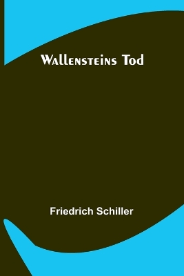 Wallensteins Tod book